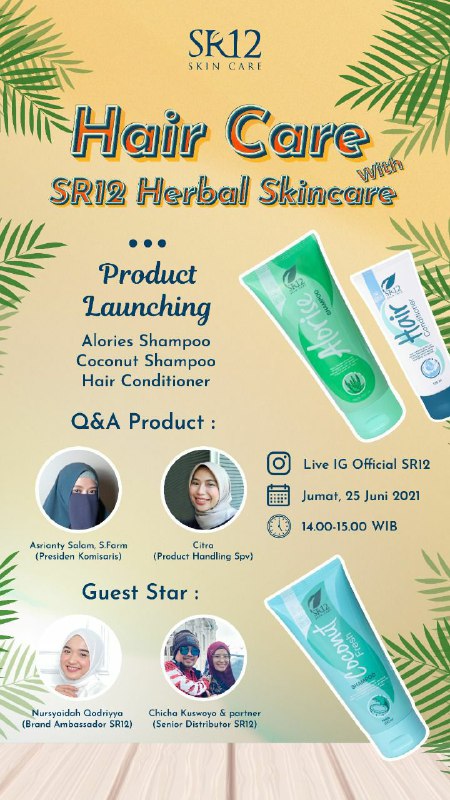 Hi dear, Saksikan kamiLaunching New Product Hair Care SR12 Herbal Skincare Jumat, 25 Juni 2021Pukul 14.00-15.00 WIB Live Instagram @sr12herbalskincareofficial_Ada sesi Q&A dari Owner dan Product Knowledge Guest StarNur Syaidah QodriyyaChica Koeswoyo & Coach Robby Habibie (Senior Distributor) Stay tuned ya dear jangan sampai terlewatkan...